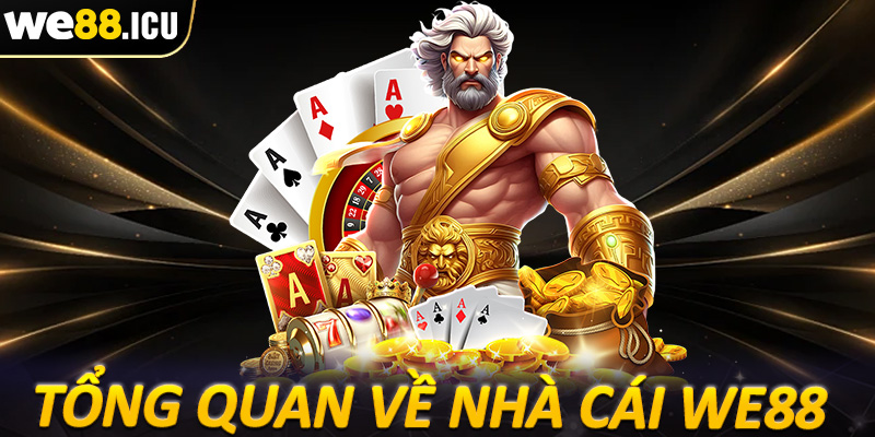 Tổng quan chung về nhà cái uy tín we88